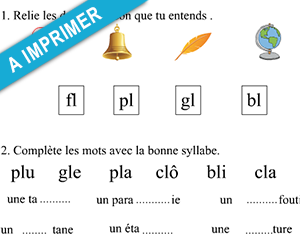 Fiche d'exercices à imprimer, les sons bl, cl, fl, gl et pl